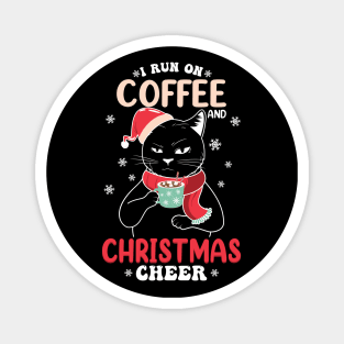 I RUN ON COFFEE AND CHRISTMAS CHEER Magnet